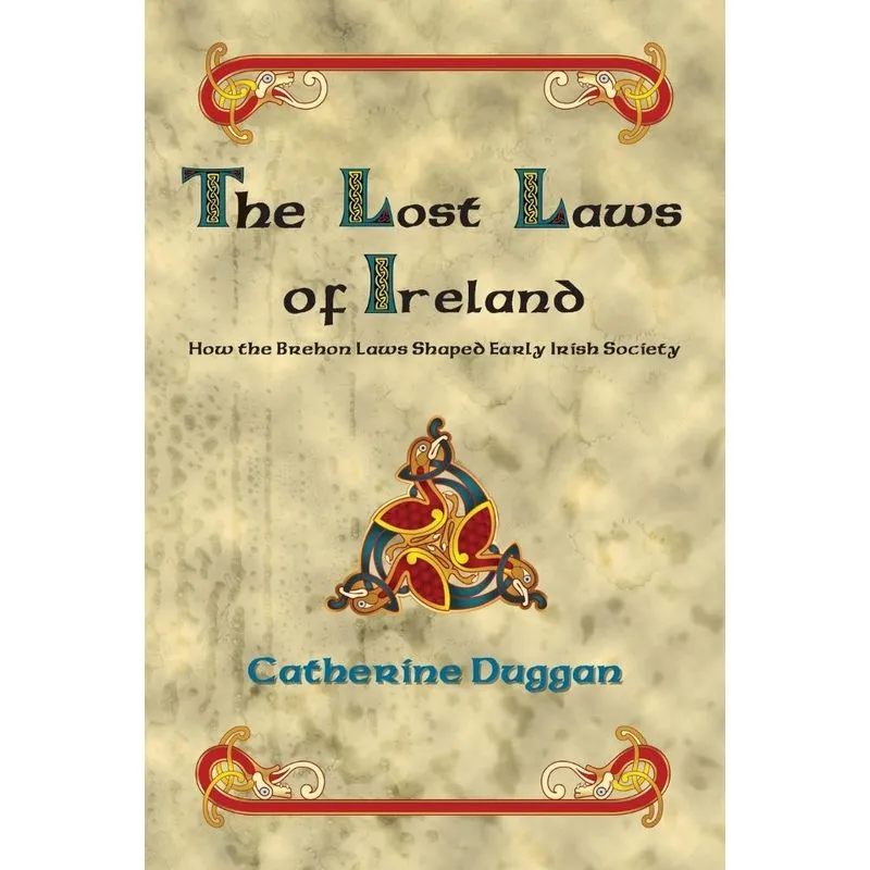 The Lost Laws of Ireland