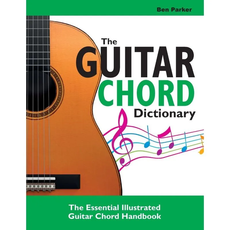 The Guitar Chord Dictionary