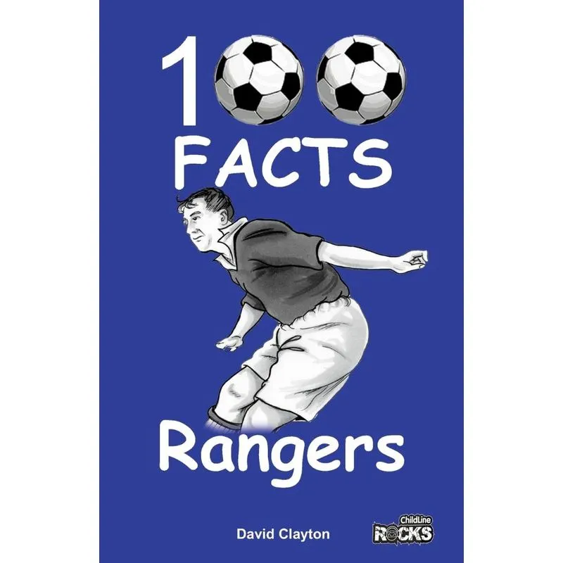 Rangers FC - 100 Facts