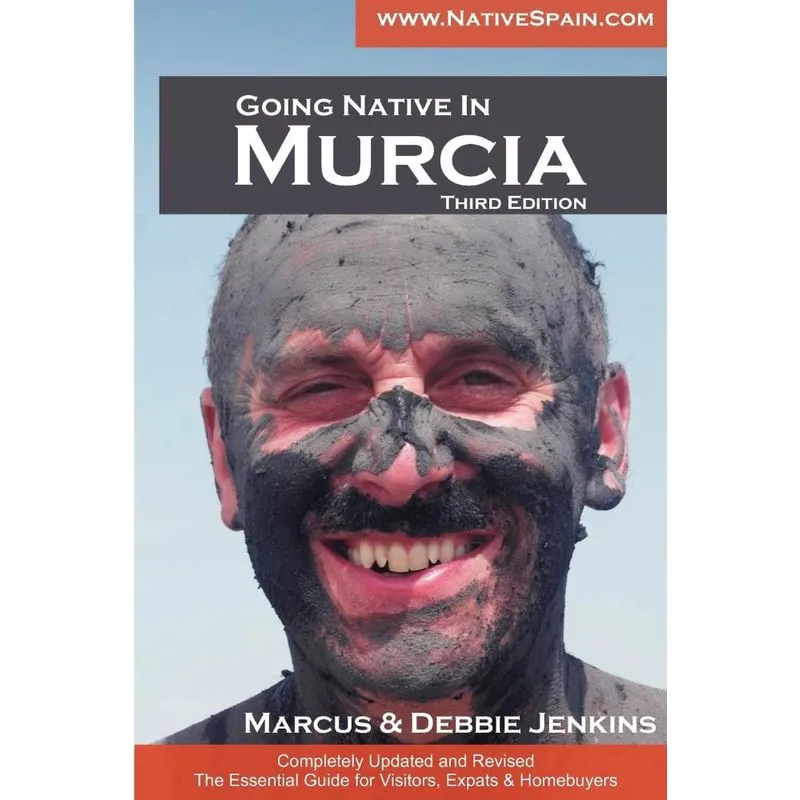 Going Native in Murcia 3rd Edition