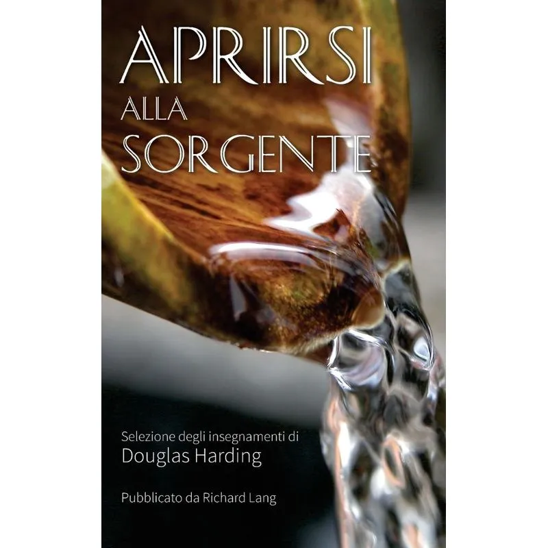 APRIRSI ALLA SORGENTE