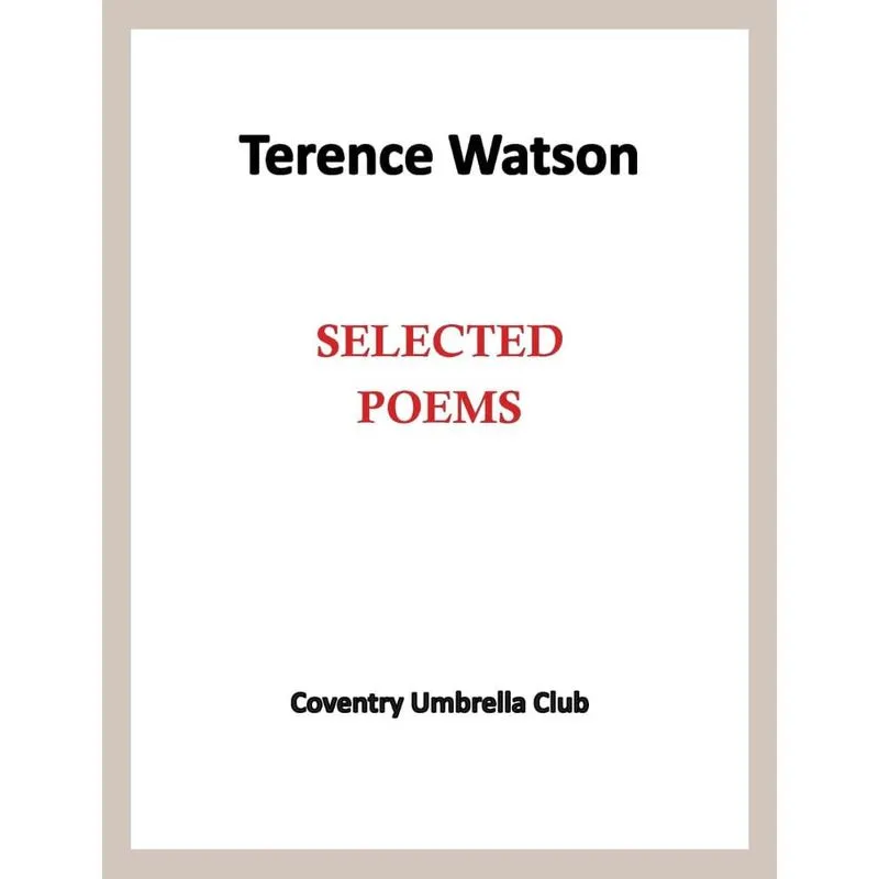 Terence Watson - Selected Poems