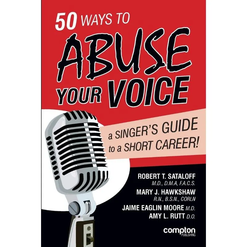 50 Ways to Abuse Your Voice