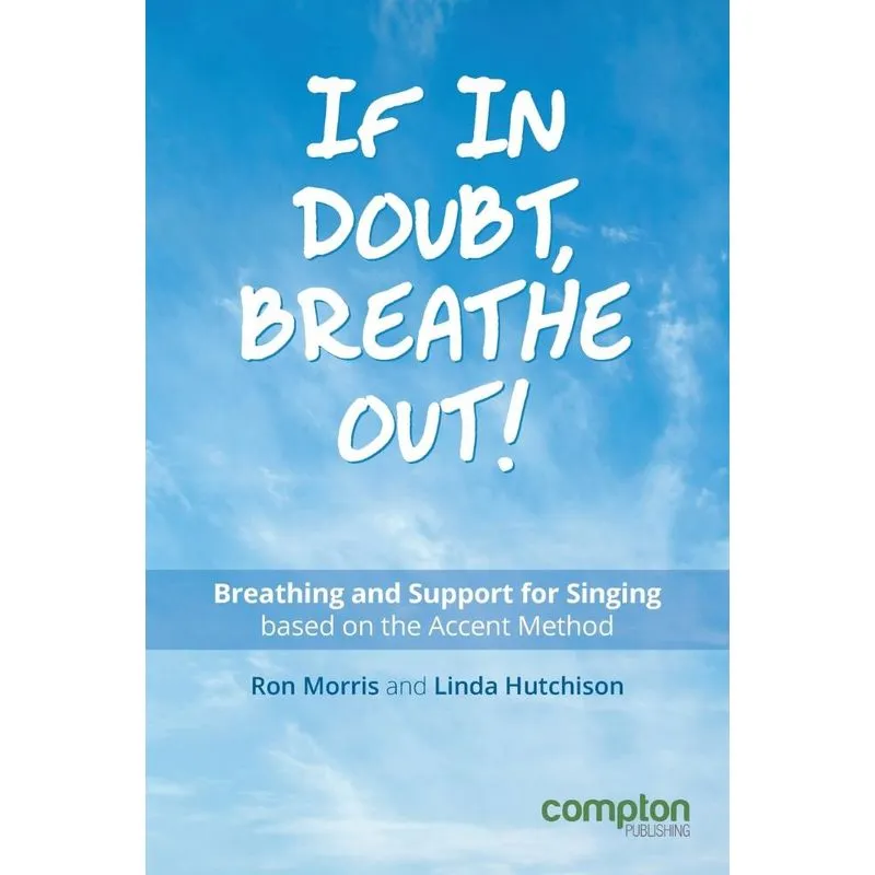If in Doubt, Breathe Out!