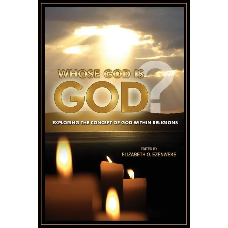 Whose God Is God?