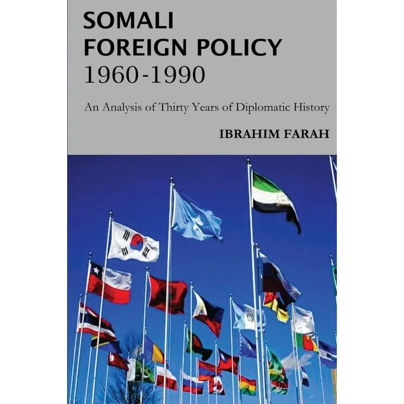 Somali Foreign Policy, 1960 - 1990