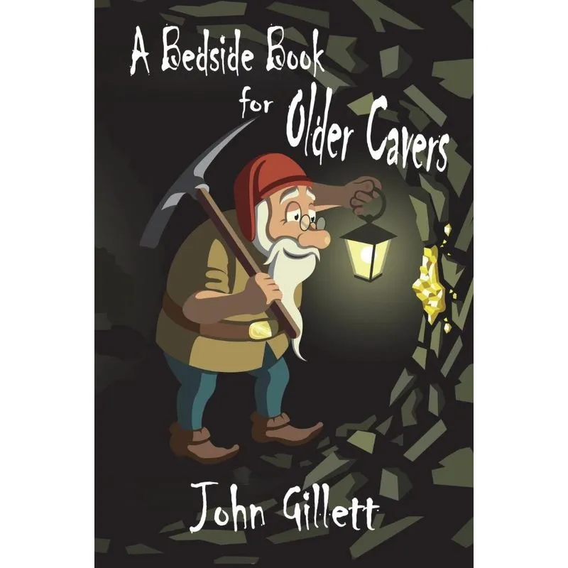 A Bedside Book for Older Cavers