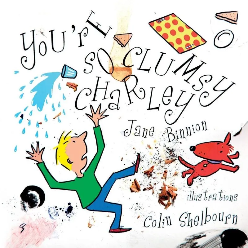 Youre So Clumsy Charley