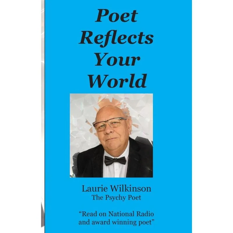 Poet Reflects Your World
