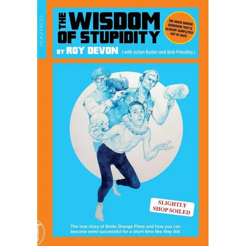 The Wisdom of Stupidity