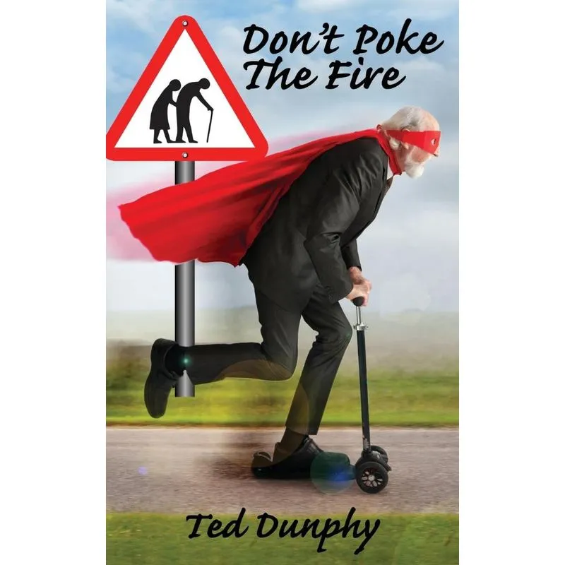 Dont Poke the Fire