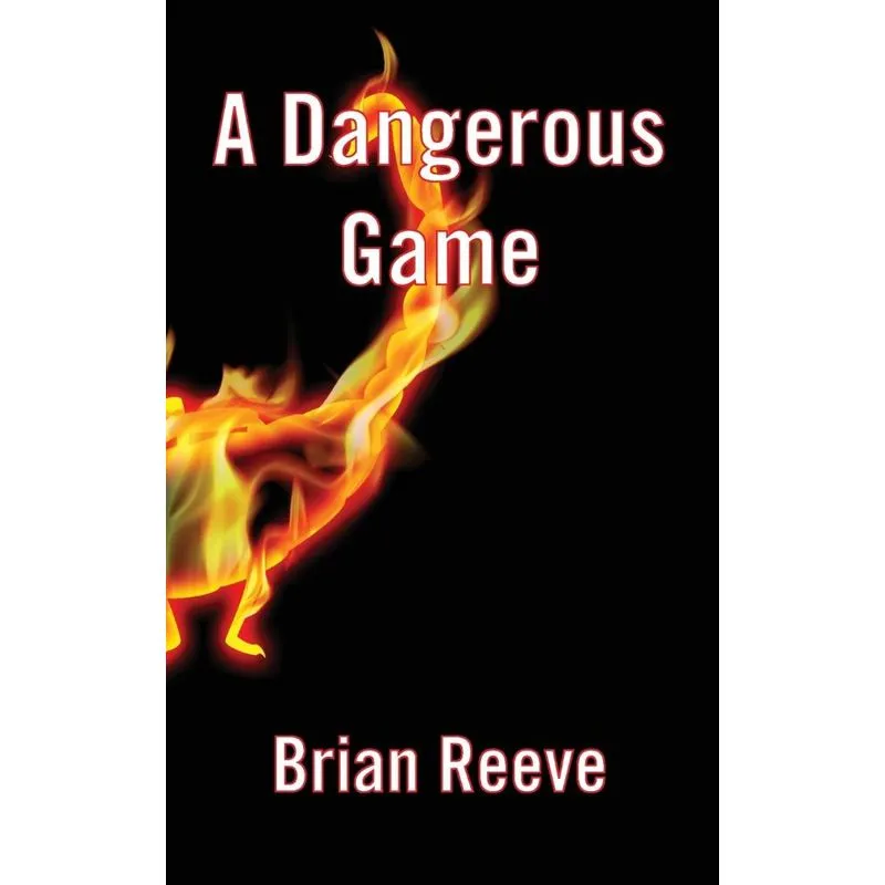 A Dangerous Game