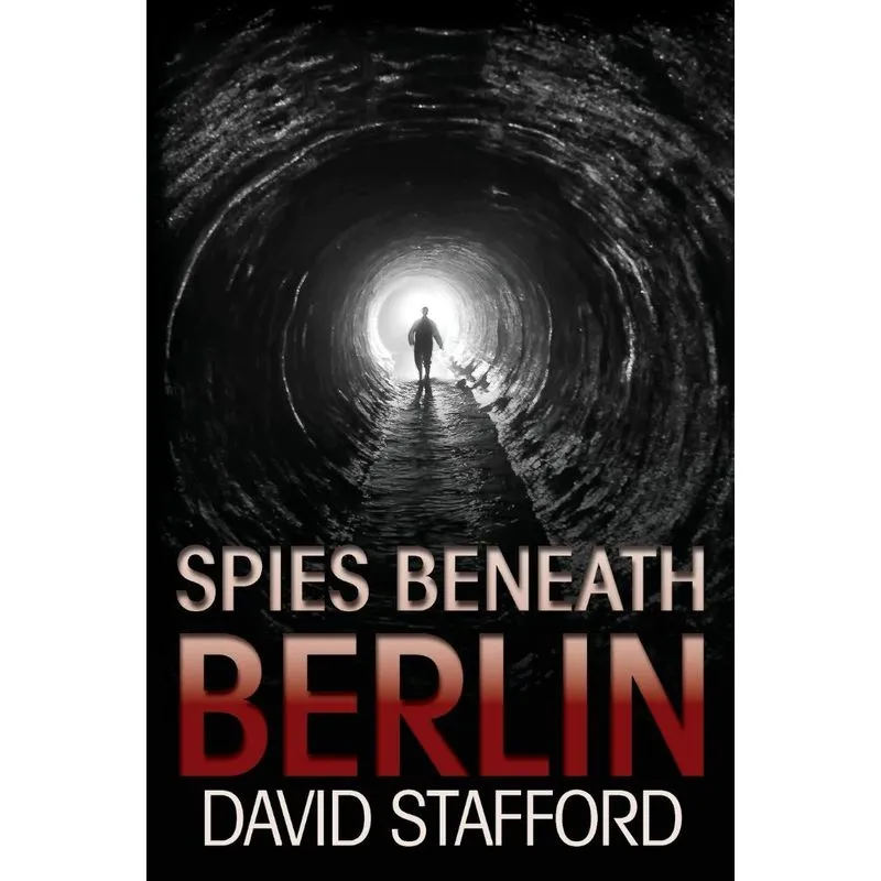 Spies Beneath Berlin