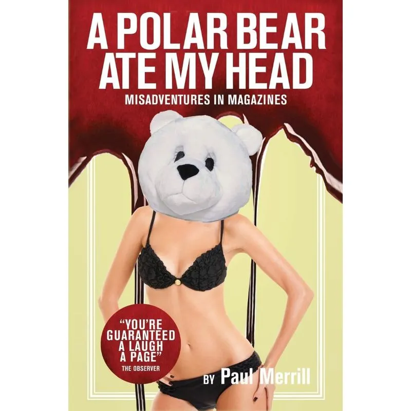 A Polar Bear Ate My Head