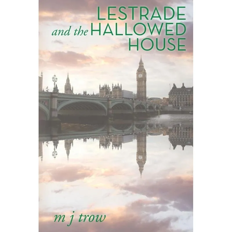 Lestrade and the Hallowed House