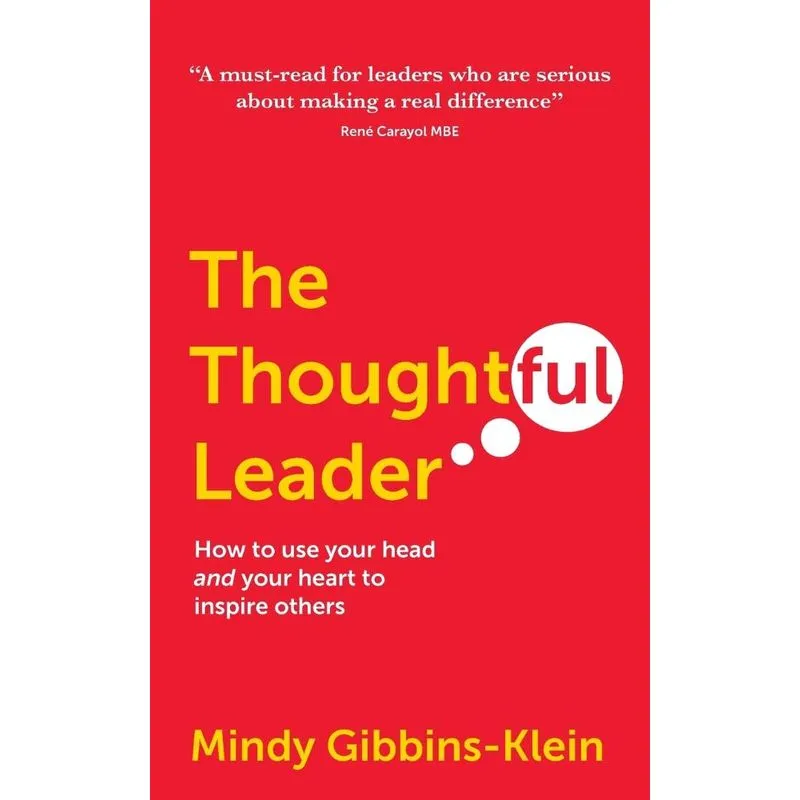 The Thoughtful Leader