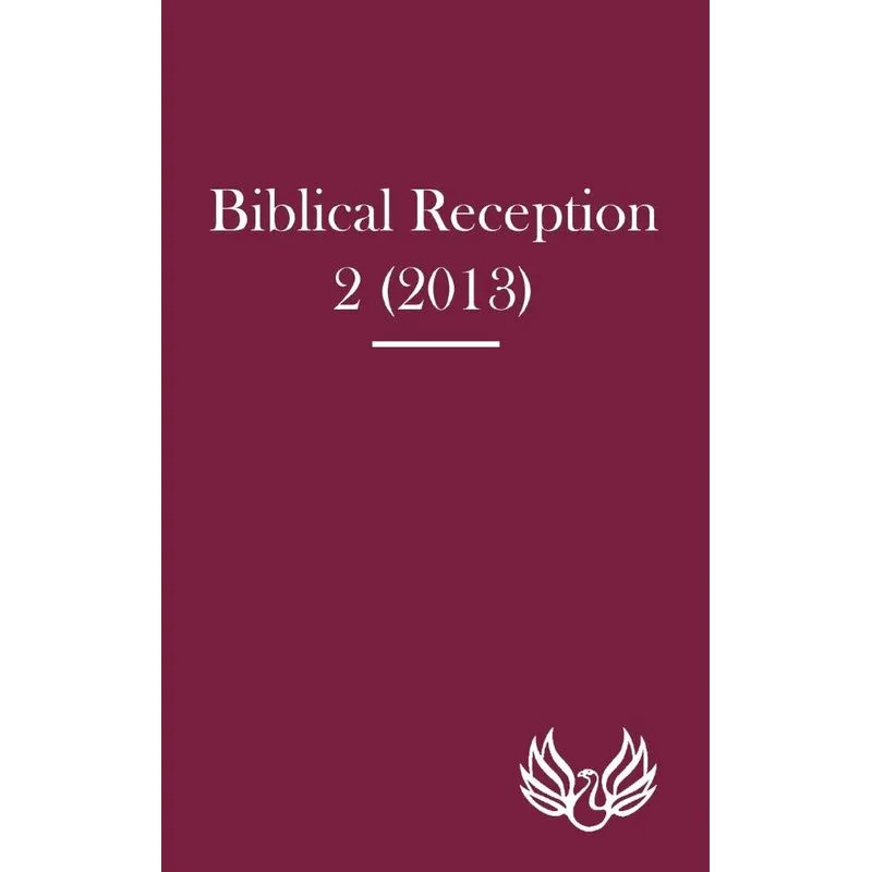 Biblical Reception 2 (2013)