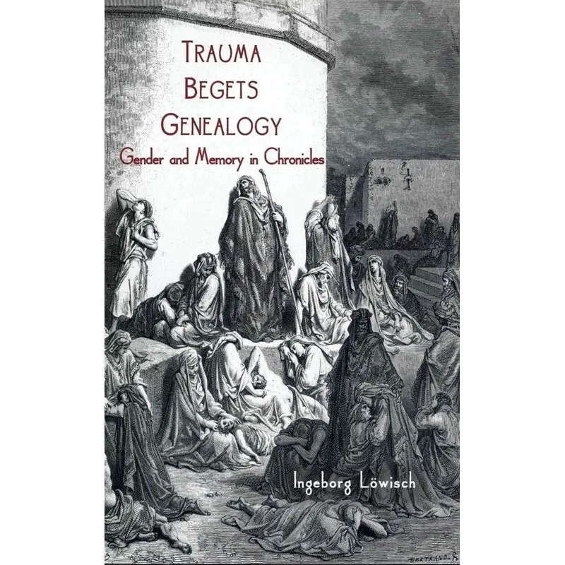 Trauma Begets Genealogy