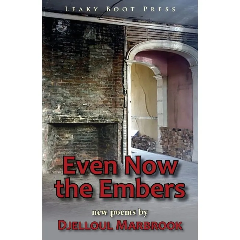Even Now the Embers