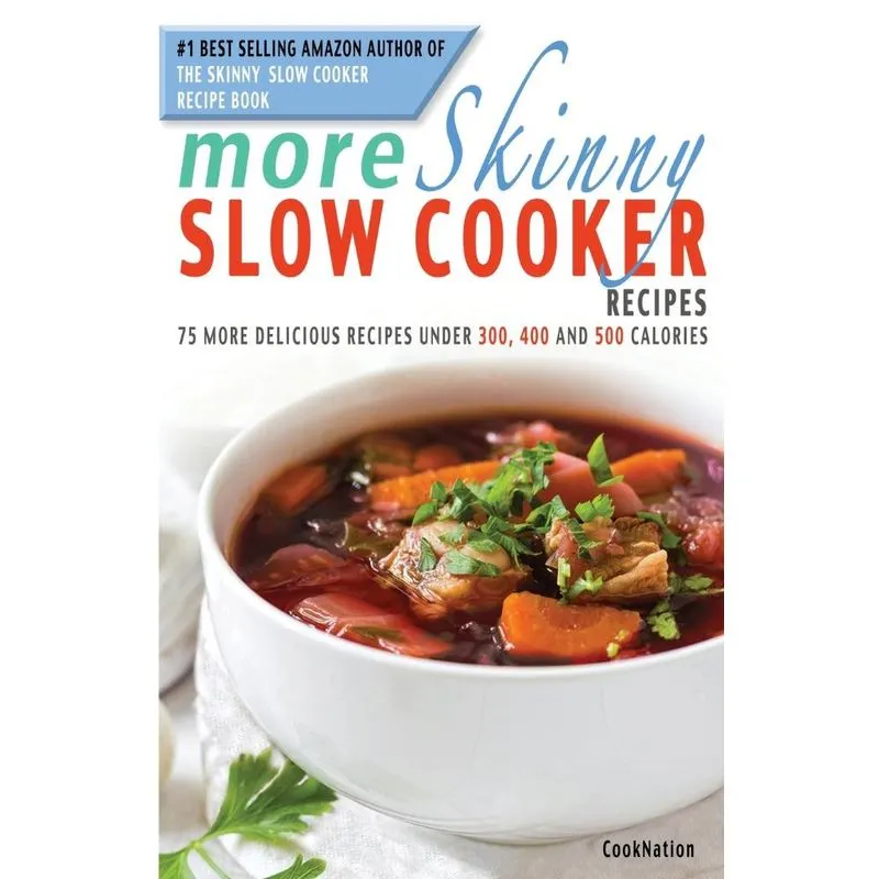 More Skinny Slow Cooker Recipes