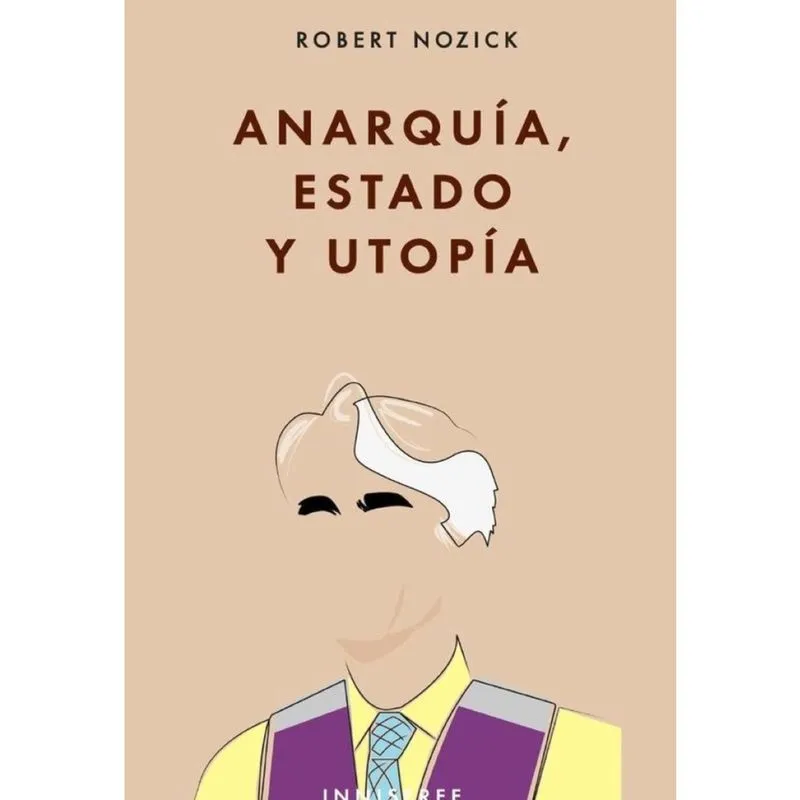 Anarquía, estado y utopía - Espanhol