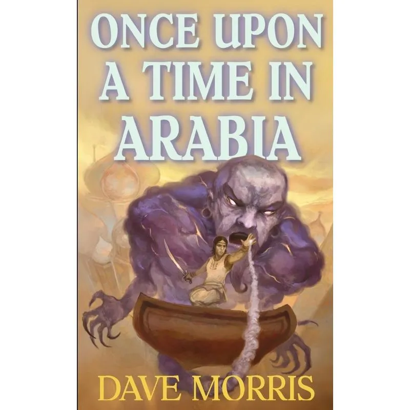 Once Upon A Time In Arabia