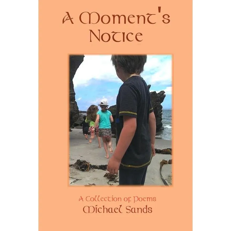 A Moments Notice