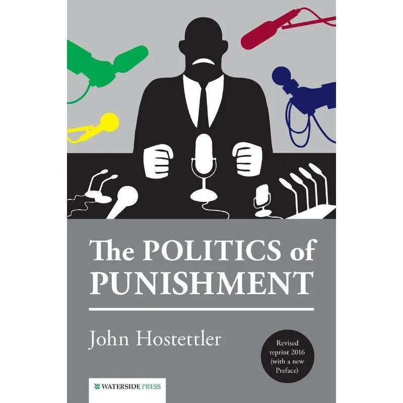 The Politics Of Punishment