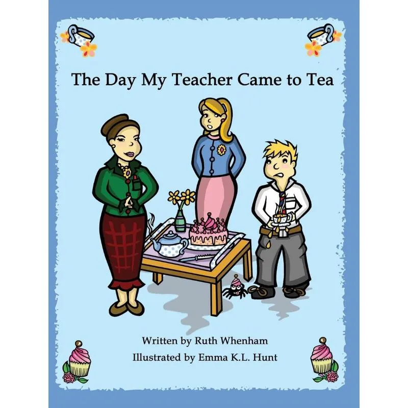 The Day My Teacher Came to Tea