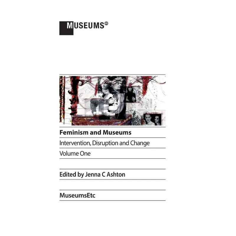 Feminism and Museums. Feminism and Museums