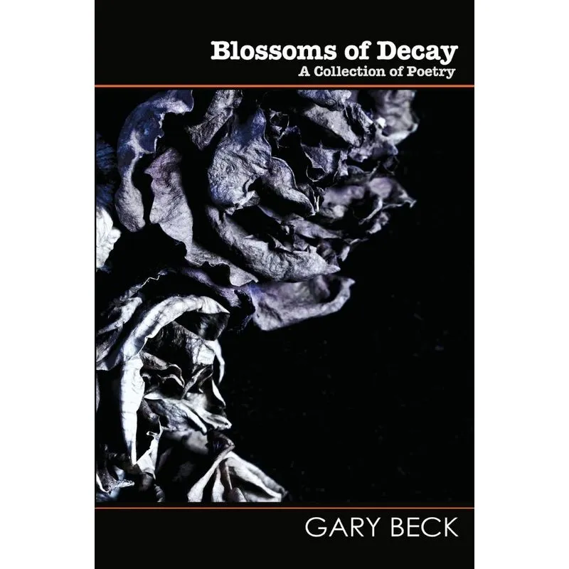 Blossoms of Decay