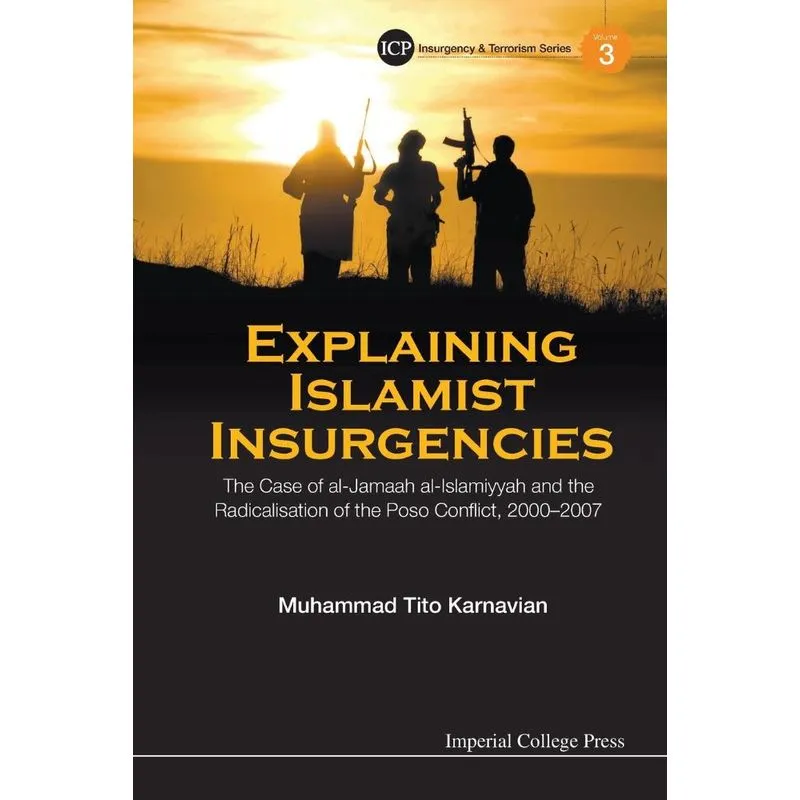 EXPLAINING ISLAMIST INSURGENCIES