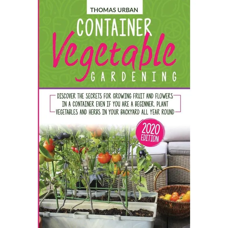 Container vegetable gardening