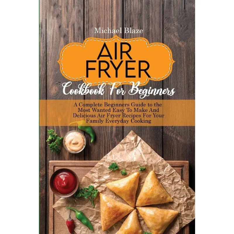 Air Fryer Cookbook For Beginners