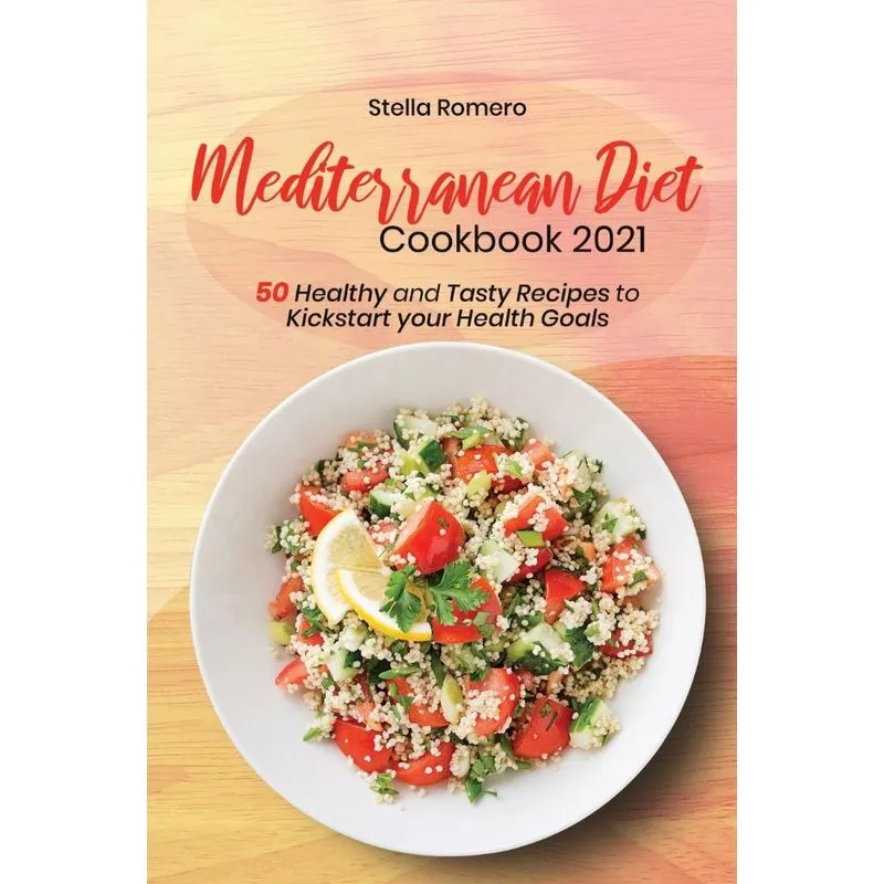 Mediterranean Diet Cookbook 2021