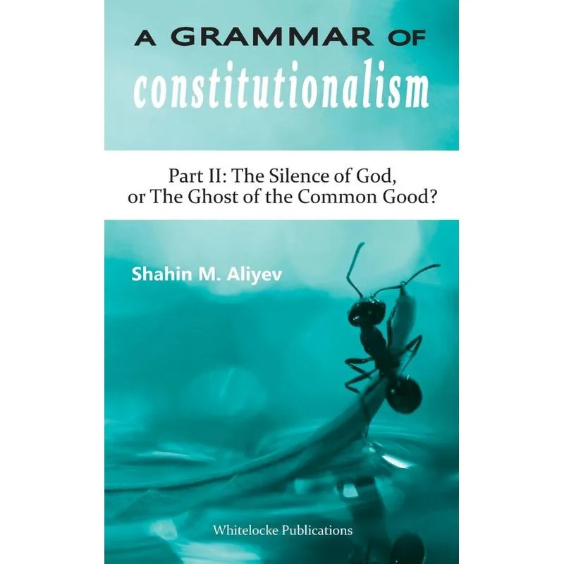 A Grammar of Constitutionalism