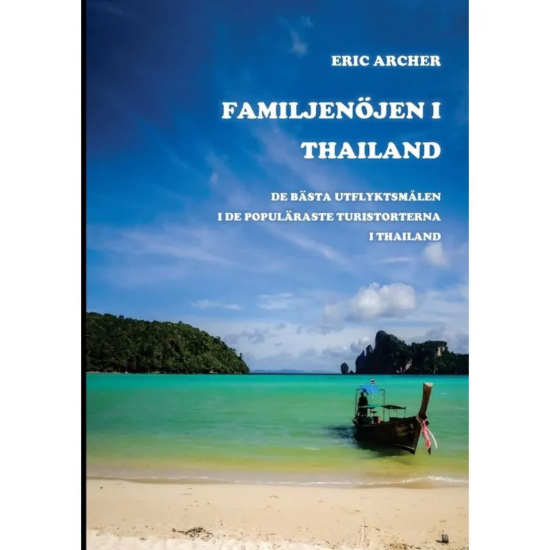 Familjenöjen i Thailand