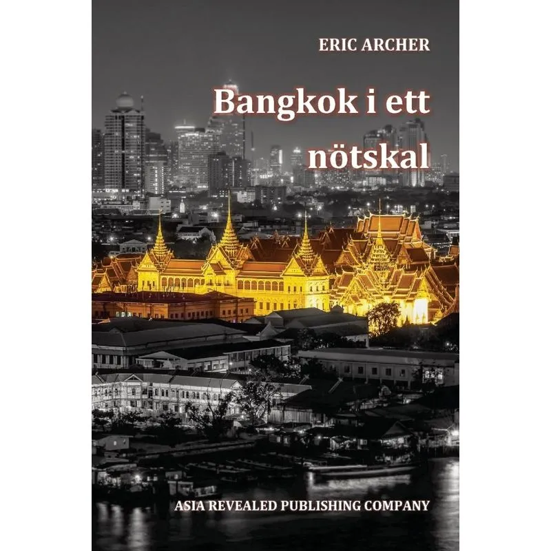 Bangkok i ett nötskal