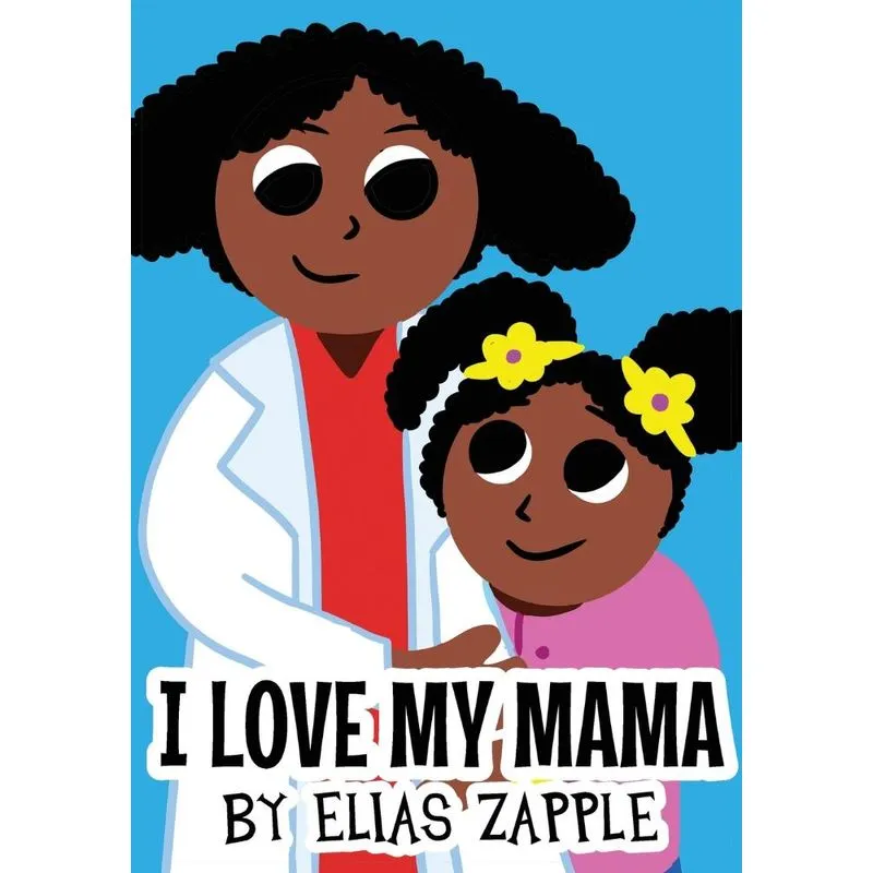 I Love My Mama