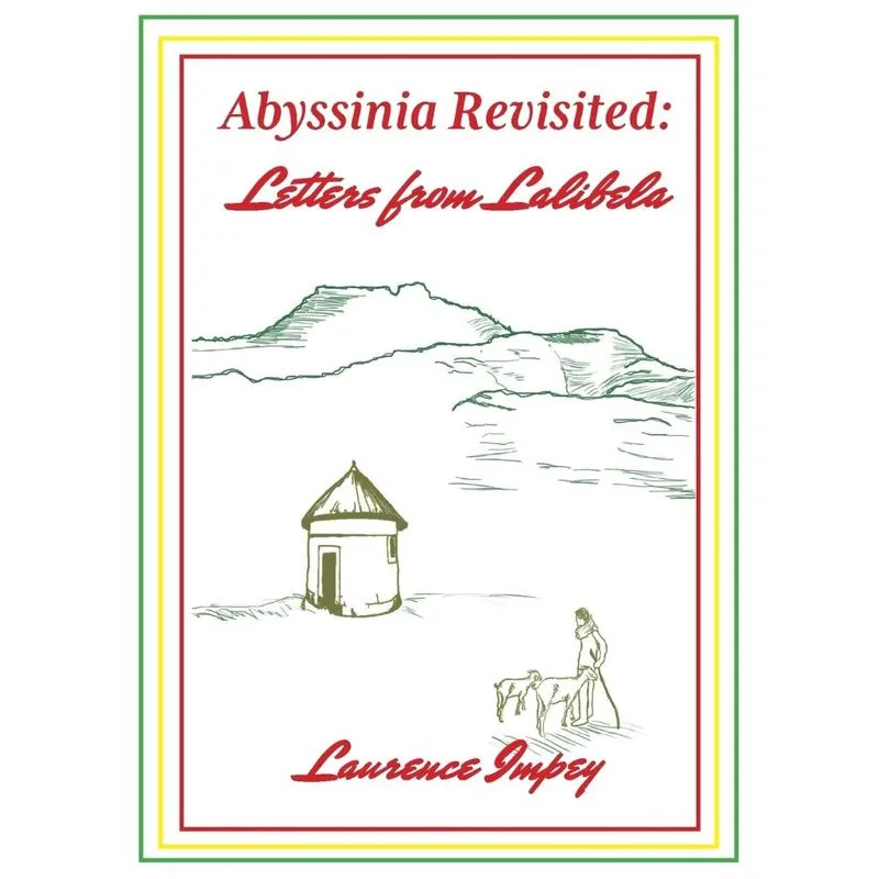 Abyssinia Revisited