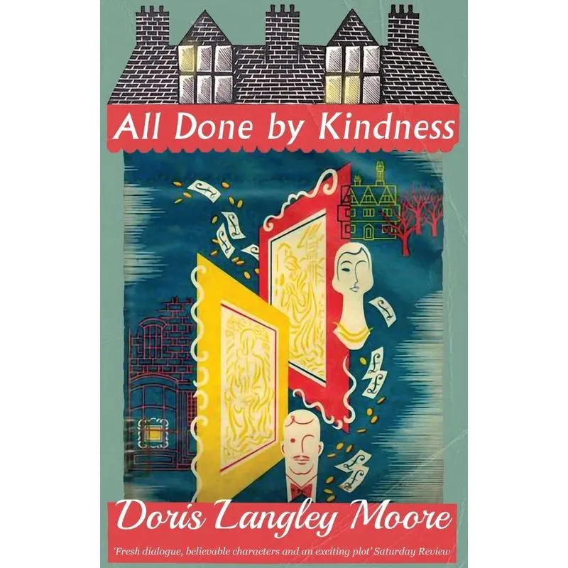 All Done by Kindness