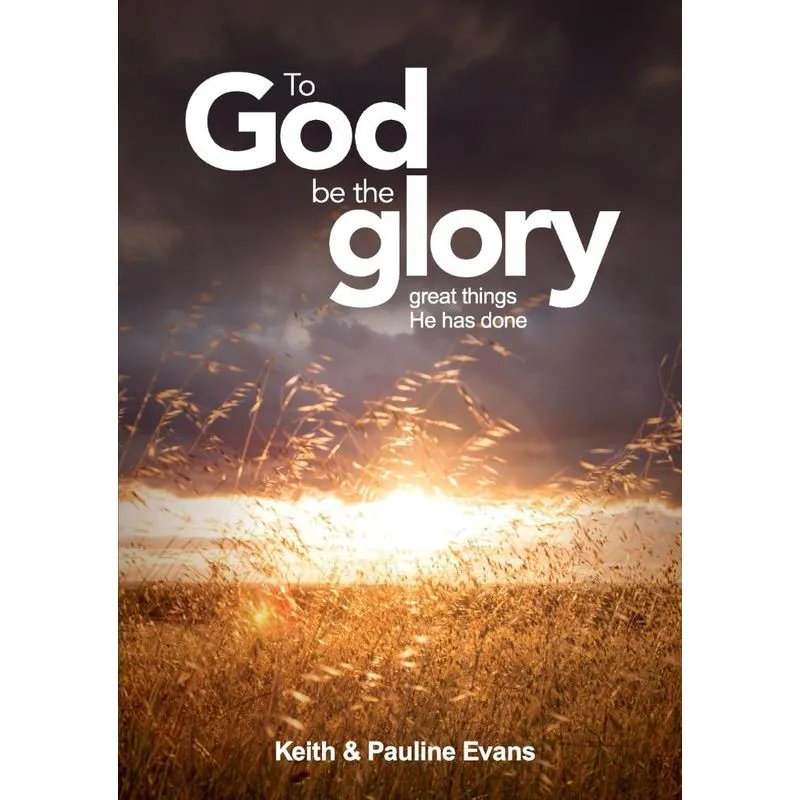 To God Be The Glory