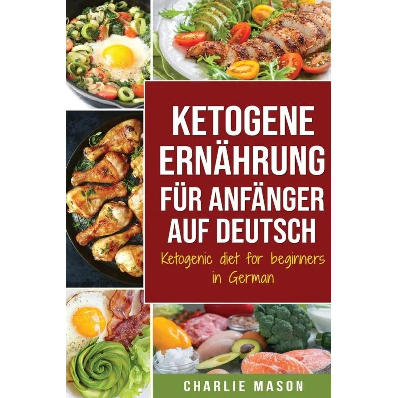 Ketogene Ernährung für Anfänger auf Deutsch/ Ketogenic diet for beginners in German
