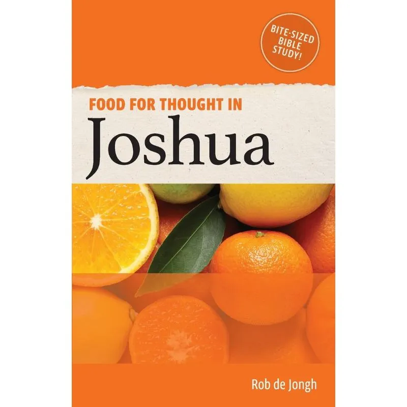 Food for Thought in Joshua