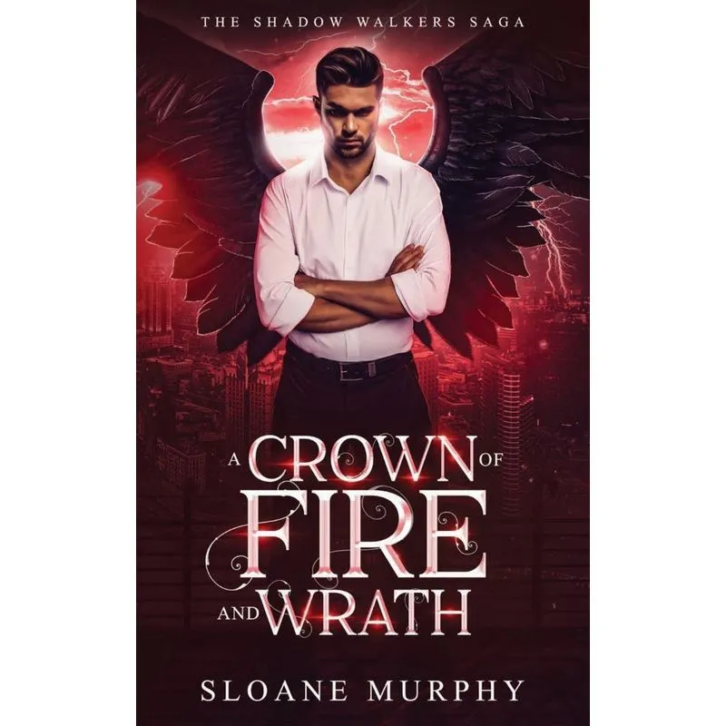 A Crown of Fire and Wrath