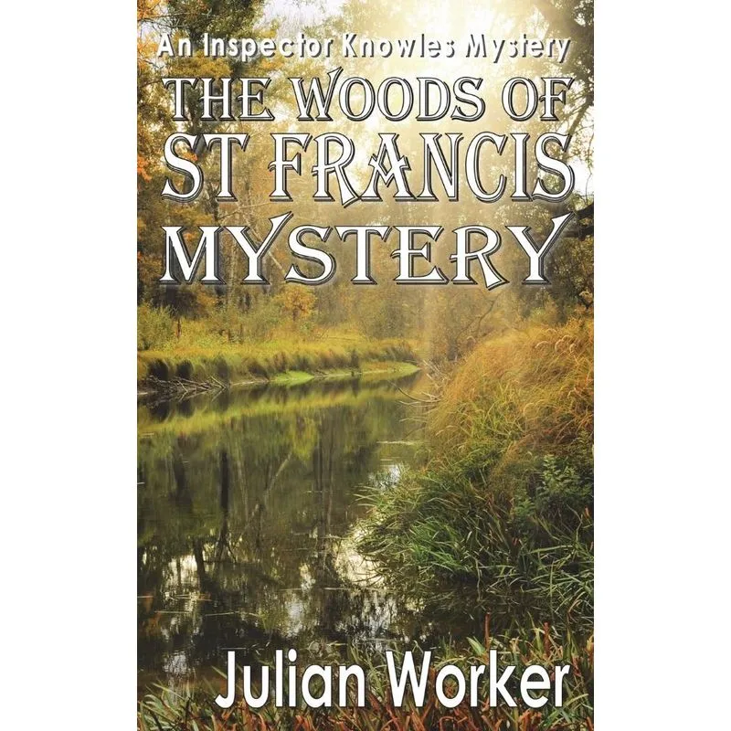 The Woods of St Francis Mystery