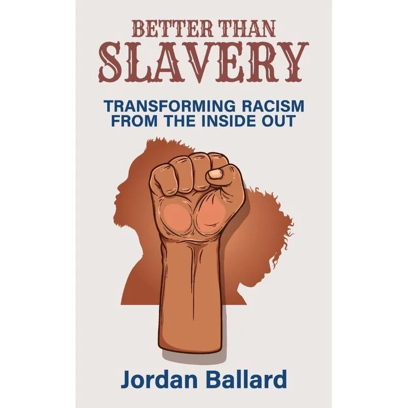 Better Than Slavery