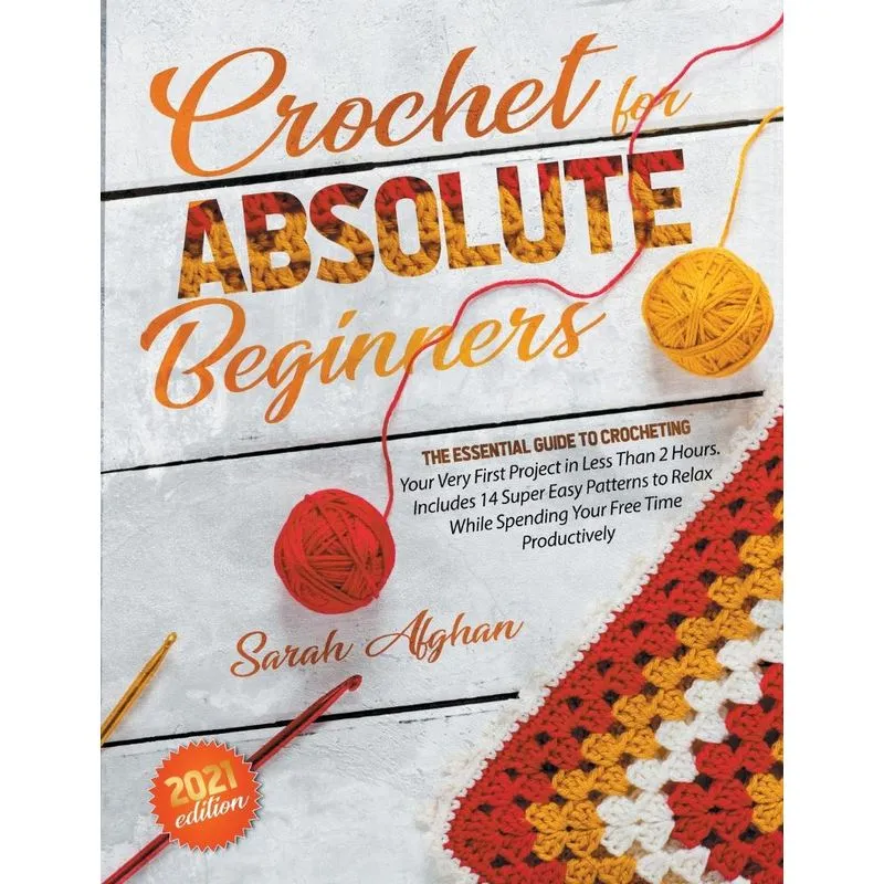 Crochet for Absolute Beginners