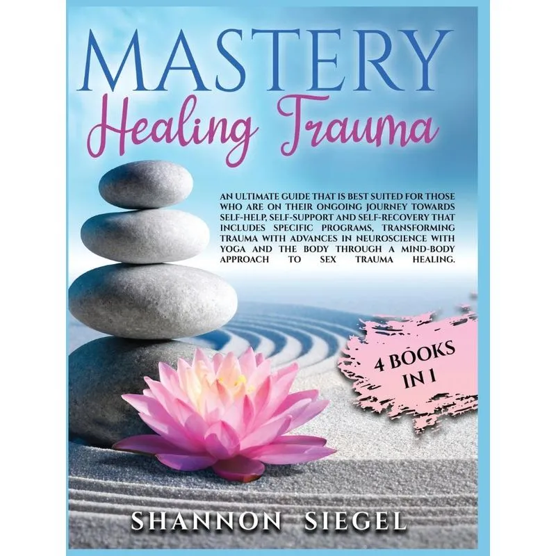 Mastery Healing Trauma