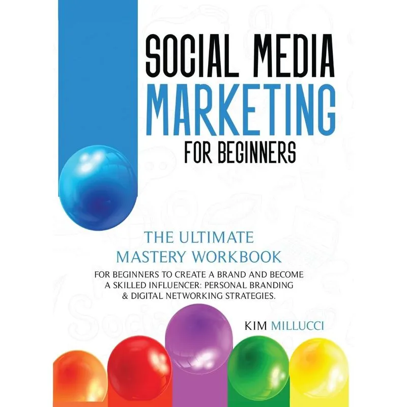 SOCIAL MEDIA MARKETING FOR BEGINNERS